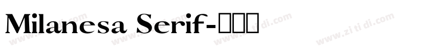 Milanesa Serif字体转换